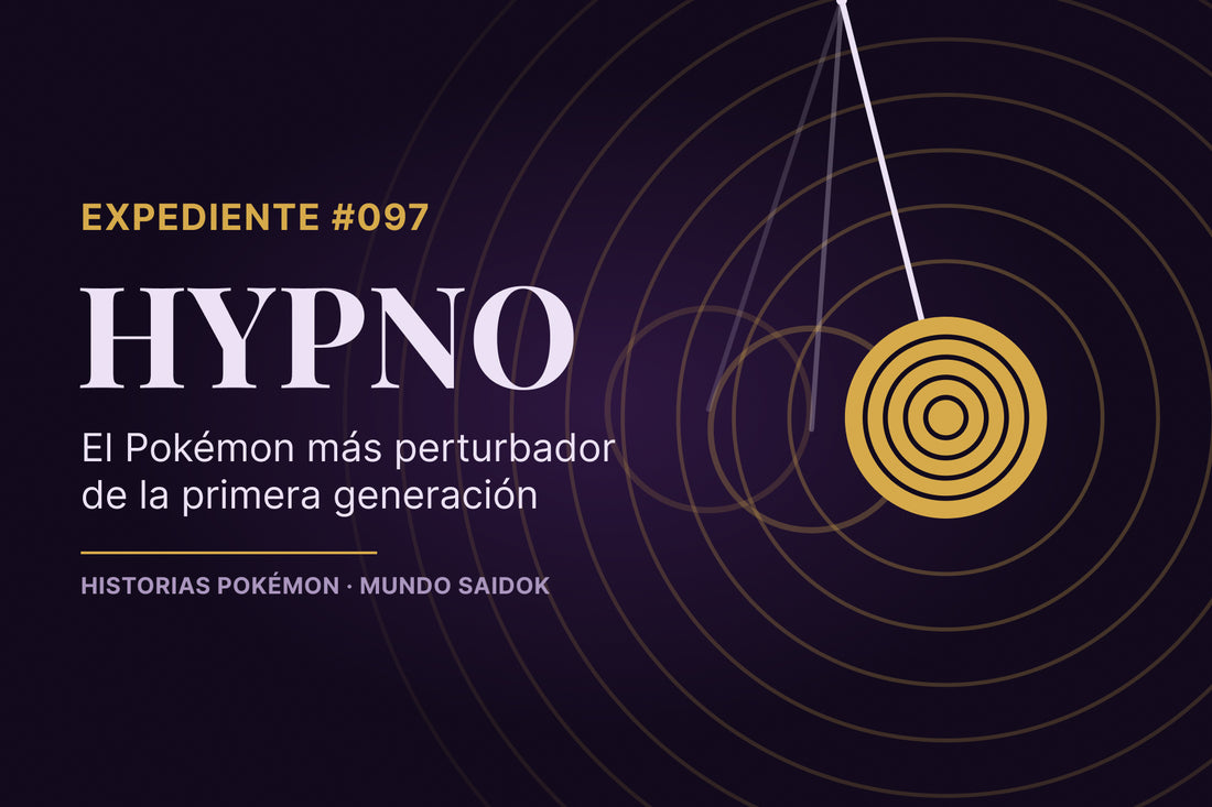 Expediente #097: Hypno, el Pokémon más perturbador de la primera generación — Historias Pokémon de Mundo Saidok