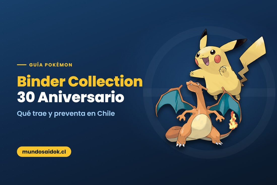 Portada de la guía: Binder Collection 30 Aniversario — Qué trae y preventa en Chile | Mundo Saidok