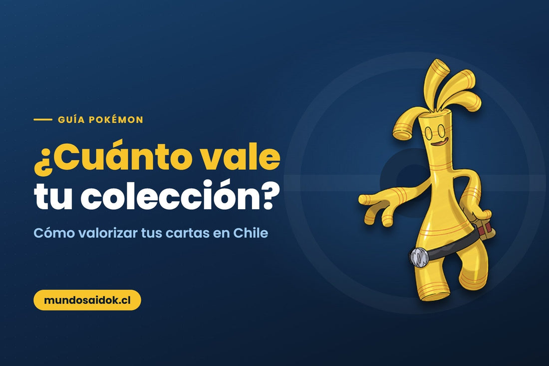 Portada de la guía: ¿Cuánto vale tu colección? — Cómo valorizar tus cartas en Chile | Mundo Saidok