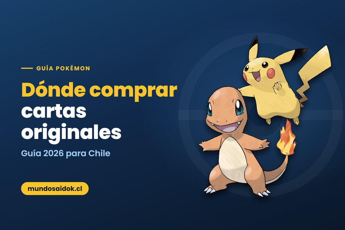 Portada de la guía: Dónde comprar cartas originales — Guía 2026 para Chile | Mundo Saidok