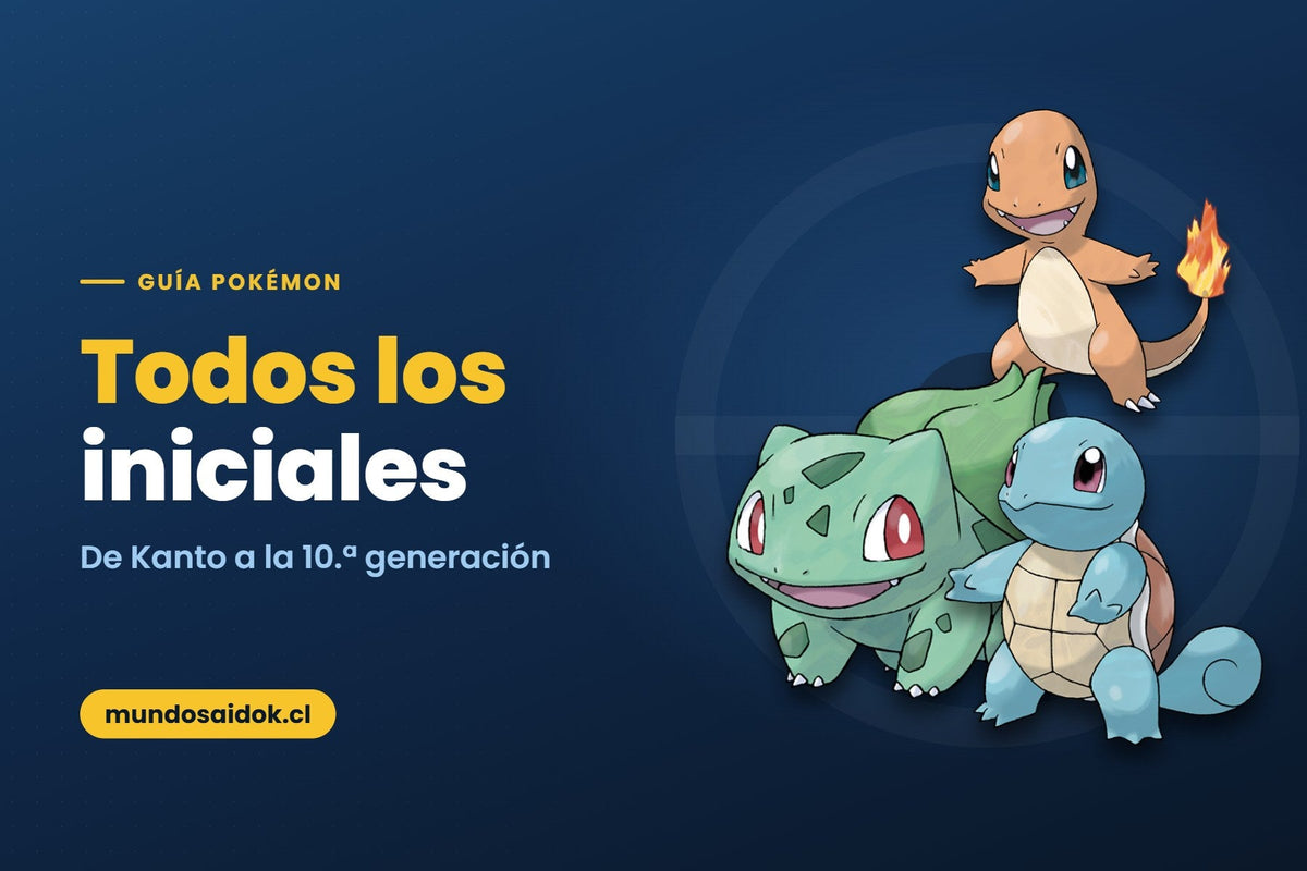 Portada de la guía: Todos los iniciales — De Kanto a la 10.ª generación | Mundo Saidok