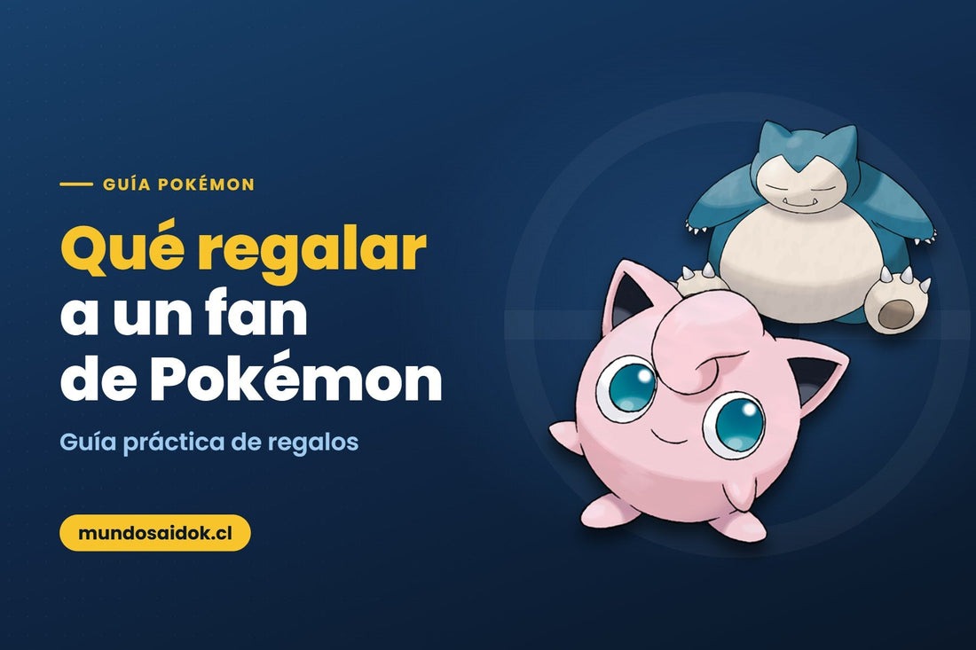 Portada de la guía: Qué regalar a un fan de Pokémon — Guía práctica de regalos | Mundo Saidok