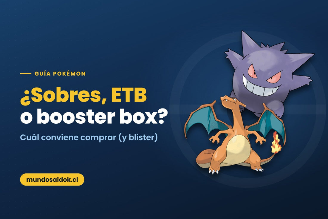 Portada de la guía: ¿Sobres, ETB o booster box? — Cuál conviene comprar (y blister) | Mundo Saidok
