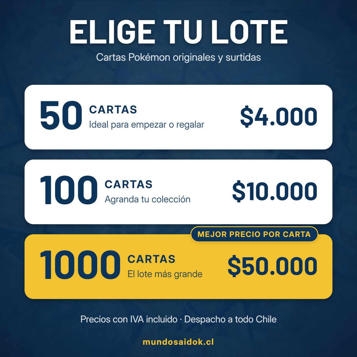 Precios del lote de cartas Pokémon: 50 cartas $4.000, 100 cartas $10.000 y 1000 cartas $50.000 - Mundo Saidok Chile